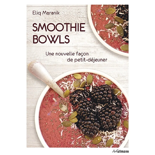 Smoothie bowls : une nouvelle façon de petit-déjeuner · Occasion