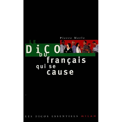 Le dico du français qui se cause · Occasion