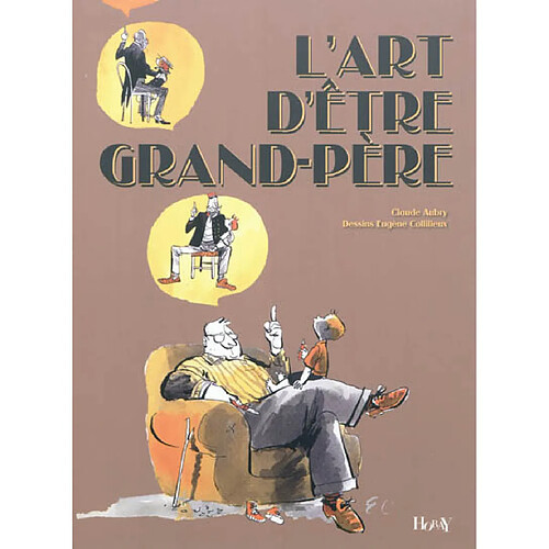 L'art d'être grand-père · Occasion