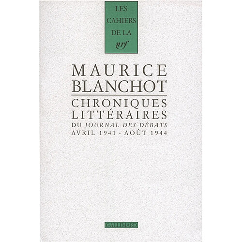 Chroniques littéraires du Journal des débats : avril 1941-août 1944 · Occasion
