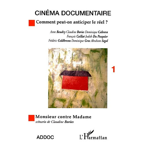 Comment peut-on anticiper le réel ? : entretiens. Monsieur contre Madame · Occasion