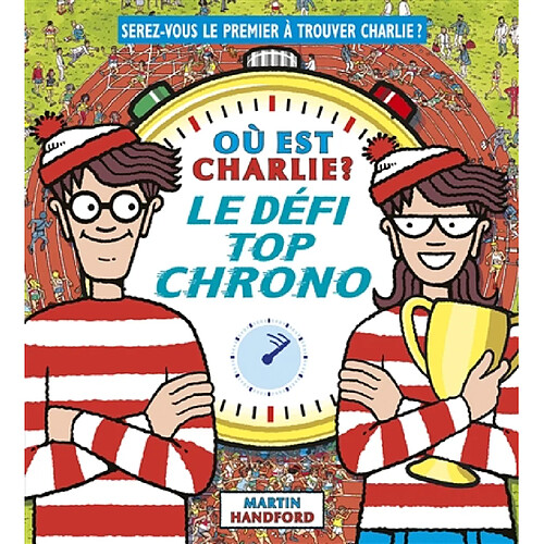 Où est Charlie ? : le défi top chrono