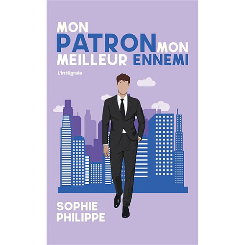 Mon patron, mon meilleur ennemi : l'intégrale