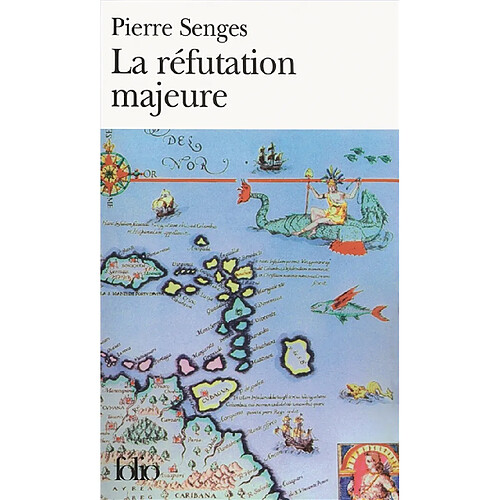 La réfutation majeure : version française, d'après Refutatio major, attribué à Antonio de Guevara (1480-1548) · Occasion