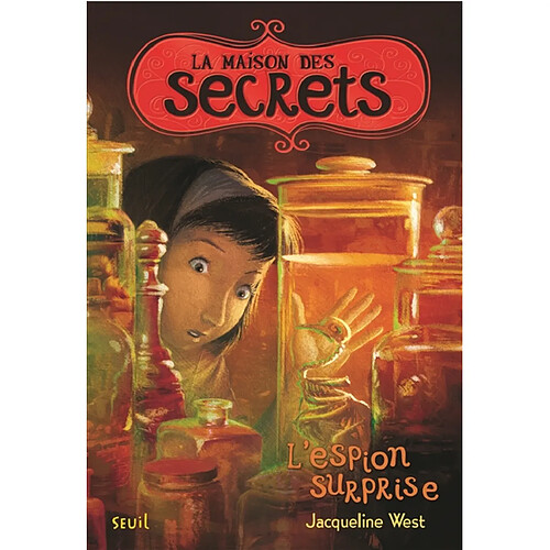 La maison des secrets. Vol. 3. L'espion surprise · Occasion