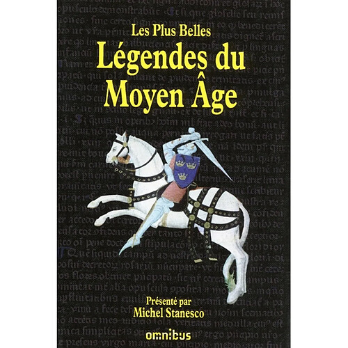 Les plus belles légendes du Moyen Age · Occasion