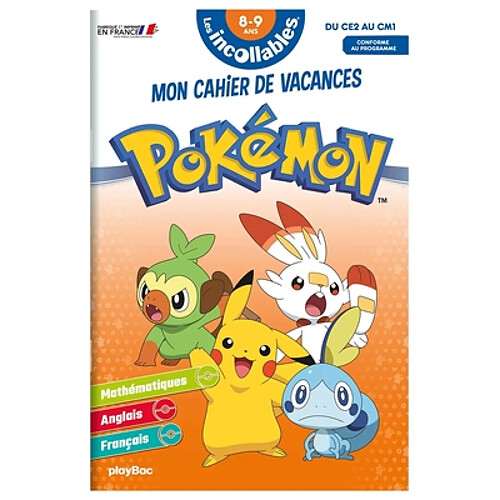 Les incollables, Pokémon : mon cahier de vacances : du CE2 au CM1, 8-9 ans, conforme au programme