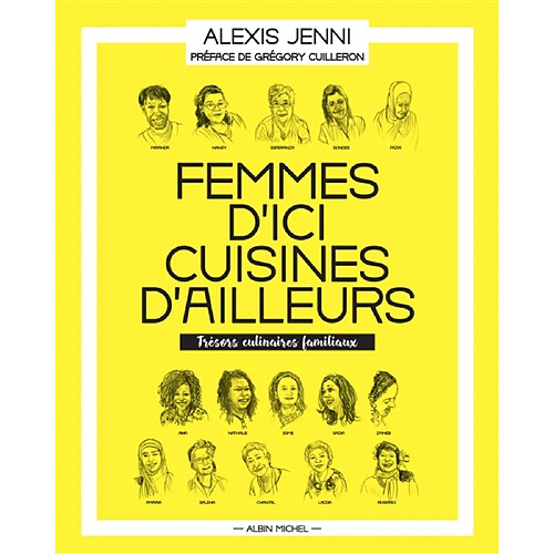 Femmes d'ici, cuisines d'ailleurs : trésors culinaires familiaux · Occasion