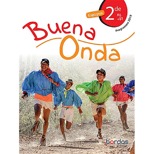 Buena onda, espagnol 2de, A2-B1 : programme 2019