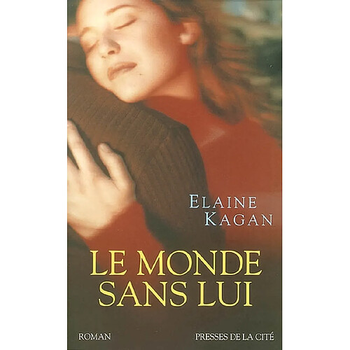 Le monde sans lui · Occasion