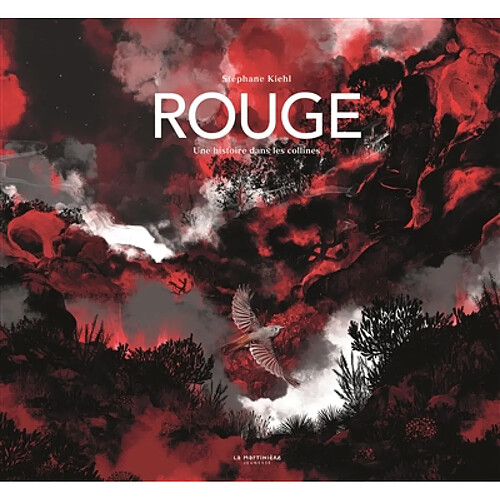 Rouge : une histoire dans les collines · Occasion