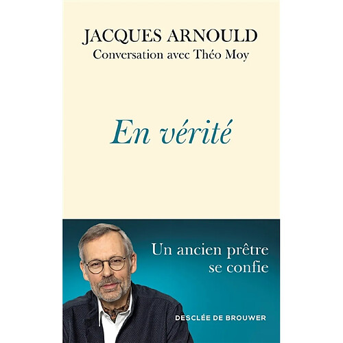 En vérité : conversation avec Théo Moy · Occasion