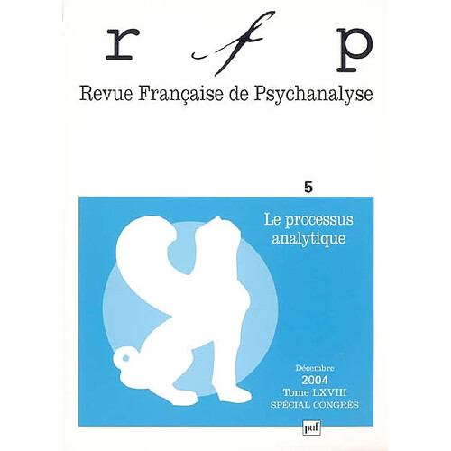 Revue française de psychanalyse, n° 5 (2004). Le processus analytique · Occasion