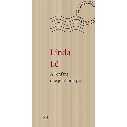 A l'enfant que je n'aurai pas · Occasion