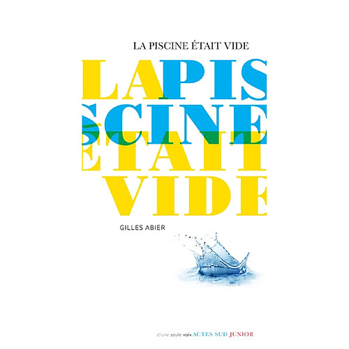 La piscine était vide · Occasion