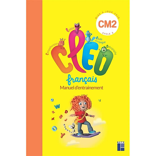 CLEO, français CM2 : manuel d'entraînement : mise à jour 2018 · Occasion