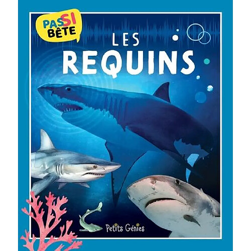 Pas si bête LES REQUINS · Occasion