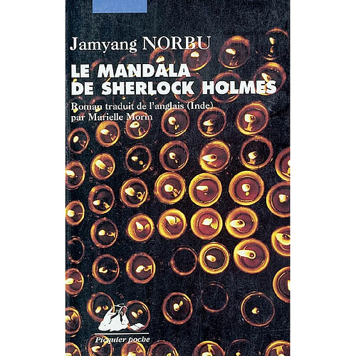 Le mandala de Sherlock Holmes : les aventures du grand détective au Tibet : d'après les souvenirs de Hurree Chunder Mookerjee · Occasion