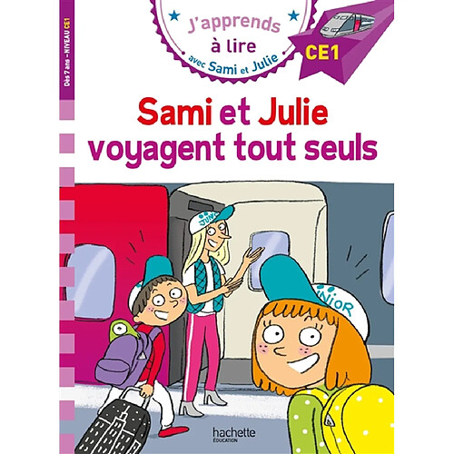 Sami et Julie voyagent tout seuls : CE1