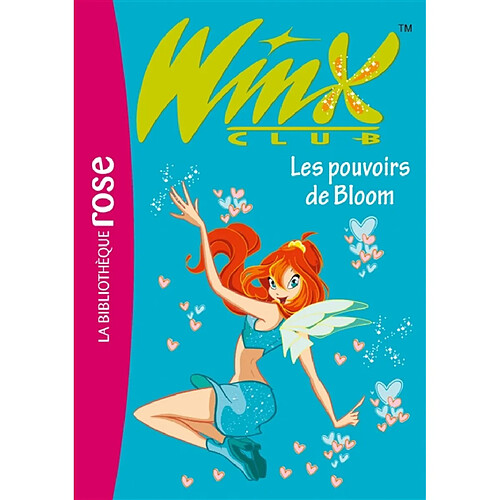 Winx Club. Vol. 1. Les pouvoirs de Bloom · Occasion