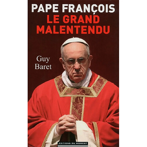 Pape François : le grand malentendu · Occasion