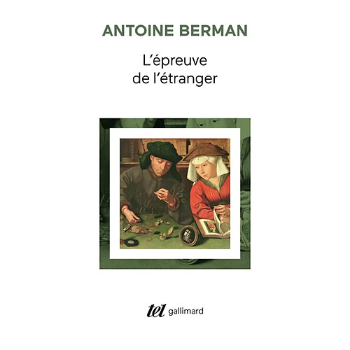 L'épreuve de l'étranger : culture et traduction dans l'Allemagne romantique : Herger, Goethe, Schlegel, Novalis, Humbold, Schleiermacher, Höderlin · Occasion