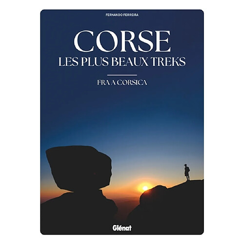 Corse, les plus beaux treks. Fra a Corsica · Occasion