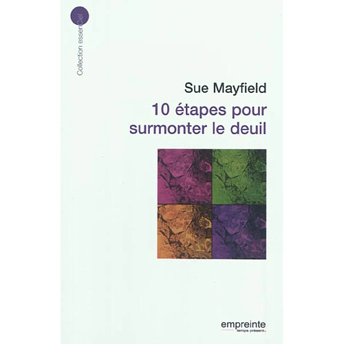 10 étapes pour surmonter le deuil · Occasion