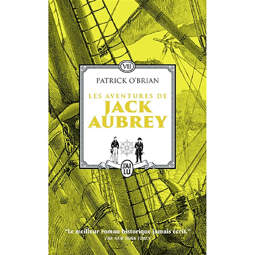 Les aventures de Jack Aubrey : romans. Vol. 7 · Occasion