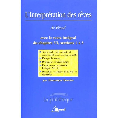 L'interprétation des rêves, Sigmund Freud : avec le texte du chapitre VI, sections 1,2, et 3 · Occasion