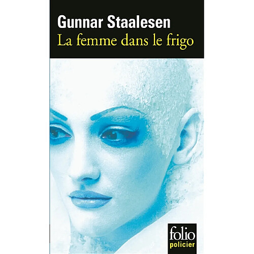 Une enquête de Varg Veum, le privé norvégien. Vol. 4. La femme dans le frigo · Occasion