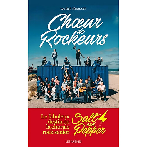 Choeur de rockeurs : la saga des Salt and Pepper · Occasion