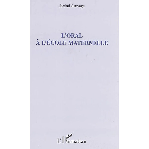 L'oral à l'école maternelle · Occasion