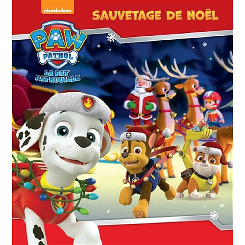 La Pat' Patrouille. Sauvetage de Noël · Occasion