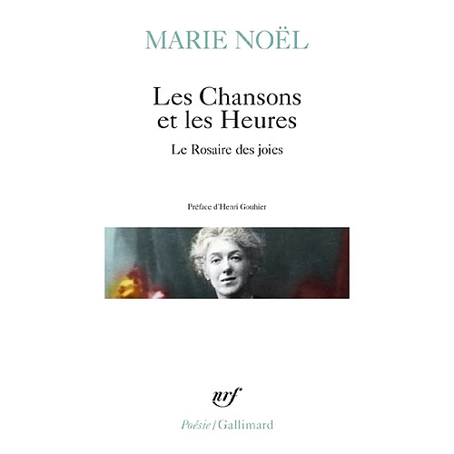 Les Chansons et les heures. Rosaire des joies · Occasion