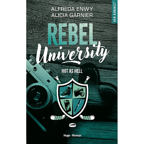 Rebel university. Vol. 1. Hot as hell