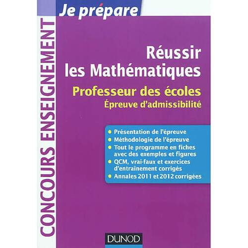 Réussir les mathématiques : professeur des écoles : épreuve d'admissibilité · Occasion