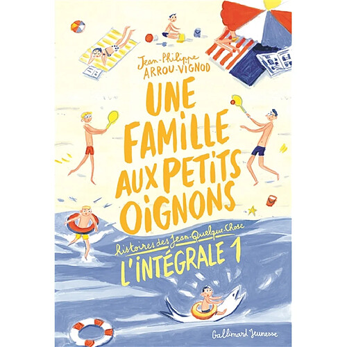 Une famille aux petits oignons : histoires des Jean-Quelque-Chose. Vol. 1 · Occasion