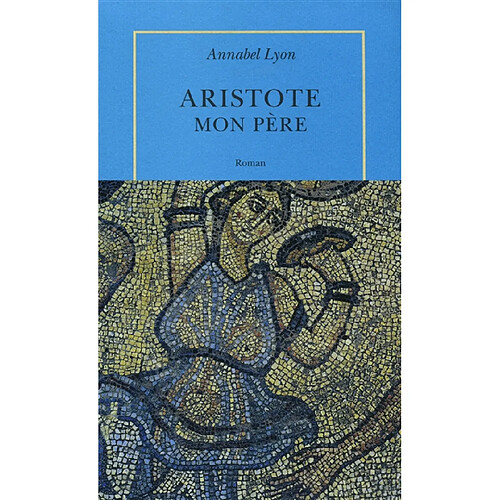 Aristote, mon père · Occasion