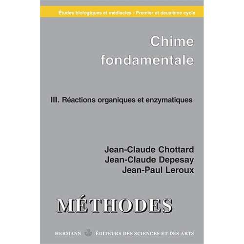 Chimie fondamentale, études biologiques et médicales. Vol. 3. Réactions organiques et enzymatiques · Occasion