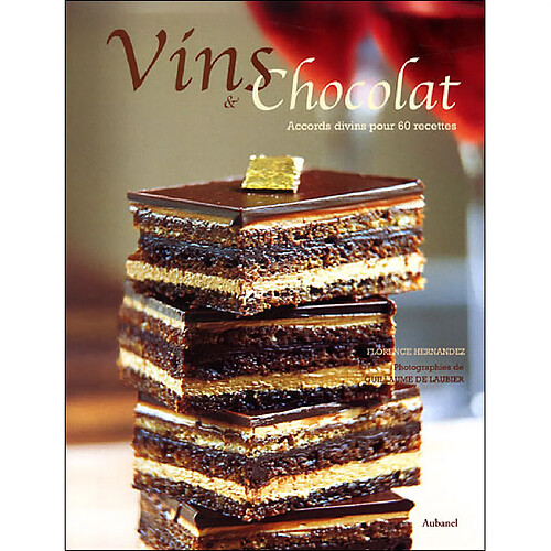 Vins & chocolat : accords divins pour 60 recettes · Occasion