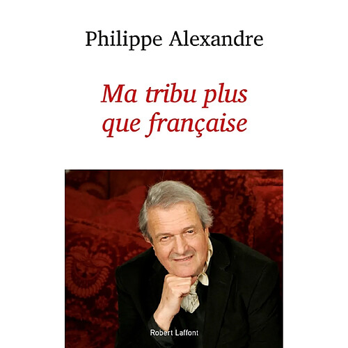 Ma tribu plus que française · Occasion