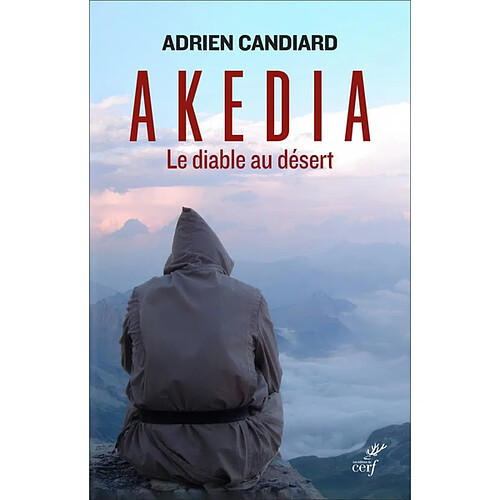 Akedia : le diable au désert · Occasion