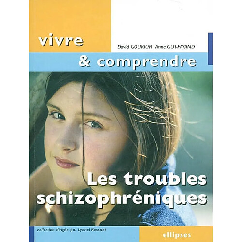 Les troubles schizophréniques · Occasion