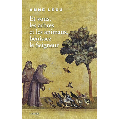 Et vous, les arbres et les animaux, bénissez le Seigneur · Occasion