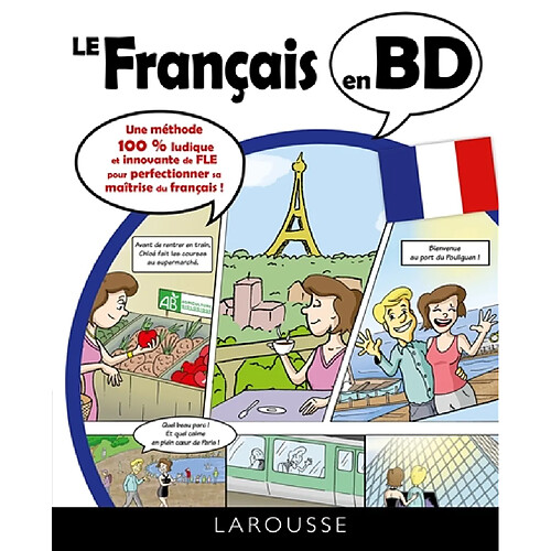 Le français en BD : une méthode 100 % ludique et innovante de FLE pour perfectionner sa maîtrise du français !