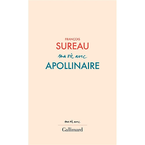 Ma vie avec Apollinaire · Occasion