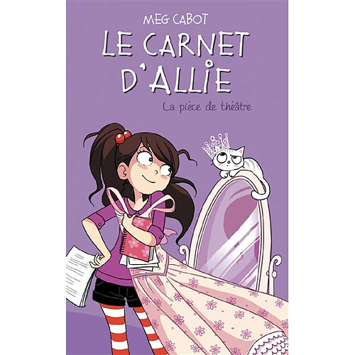 Le carnet d'Allie. Vol. 4. La pièce de théâtre · Occasion