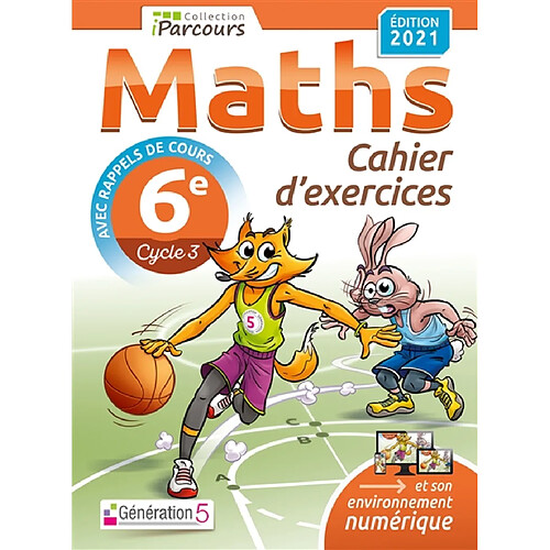 Maths 6e, cycle 3 : cahier d'exercices