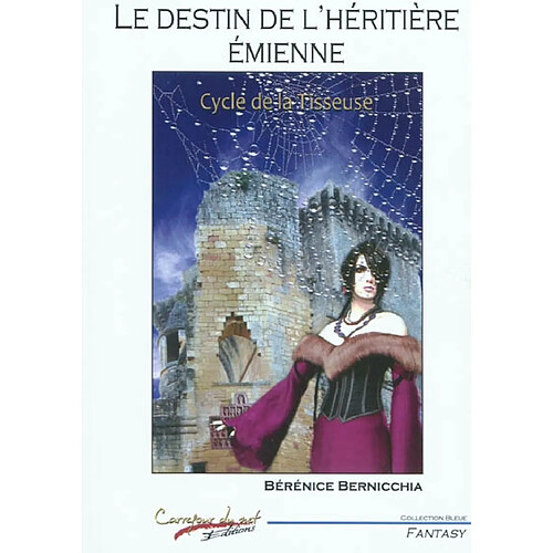 Cycle de la tisseuse. Vol. 1. Le destin de l'héritière émienne · Occasion